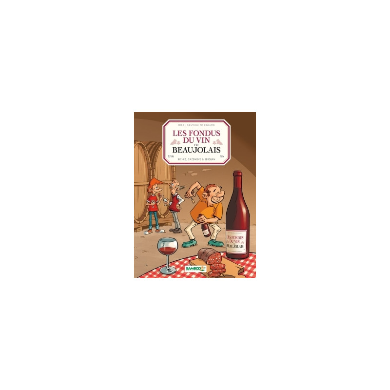 Les Fondus du vin : Beaujolais