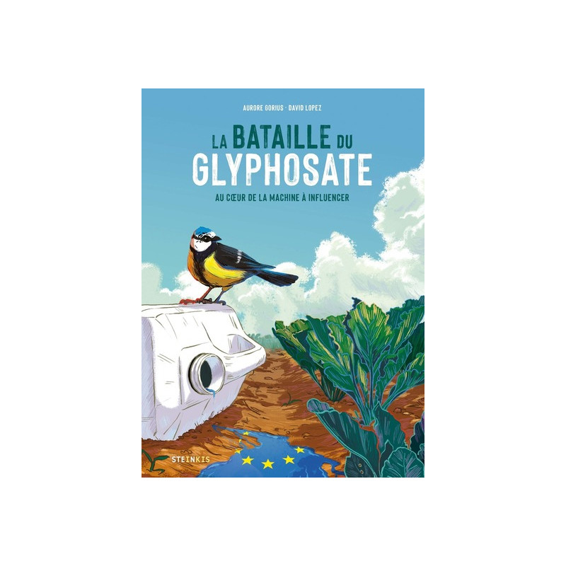 La bataille du Glyphosate - Au coeur de la machine à influencer