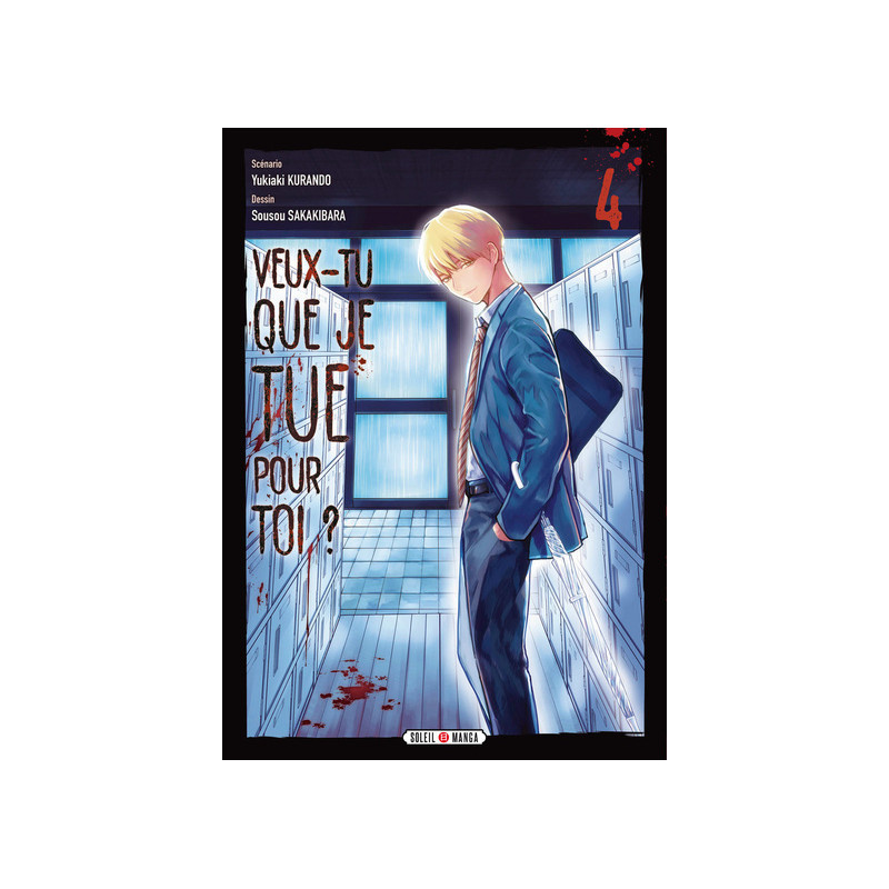 Veux-tu que je tue pour toi ? T04
