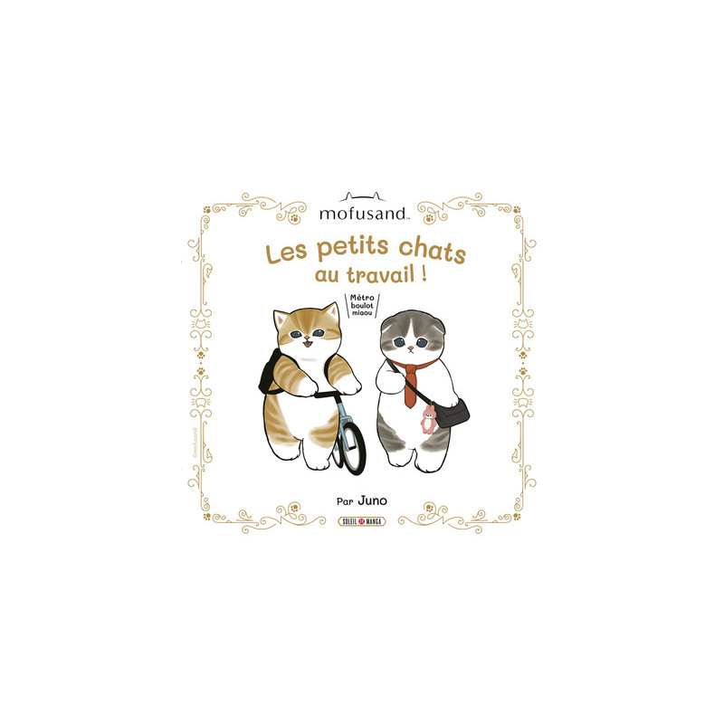 Mofusand - Petits chats au travail ! - Métro boulot miaou