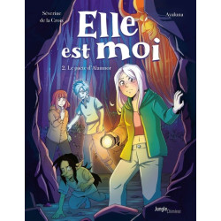 Elle est moi - Tome 2 Le...