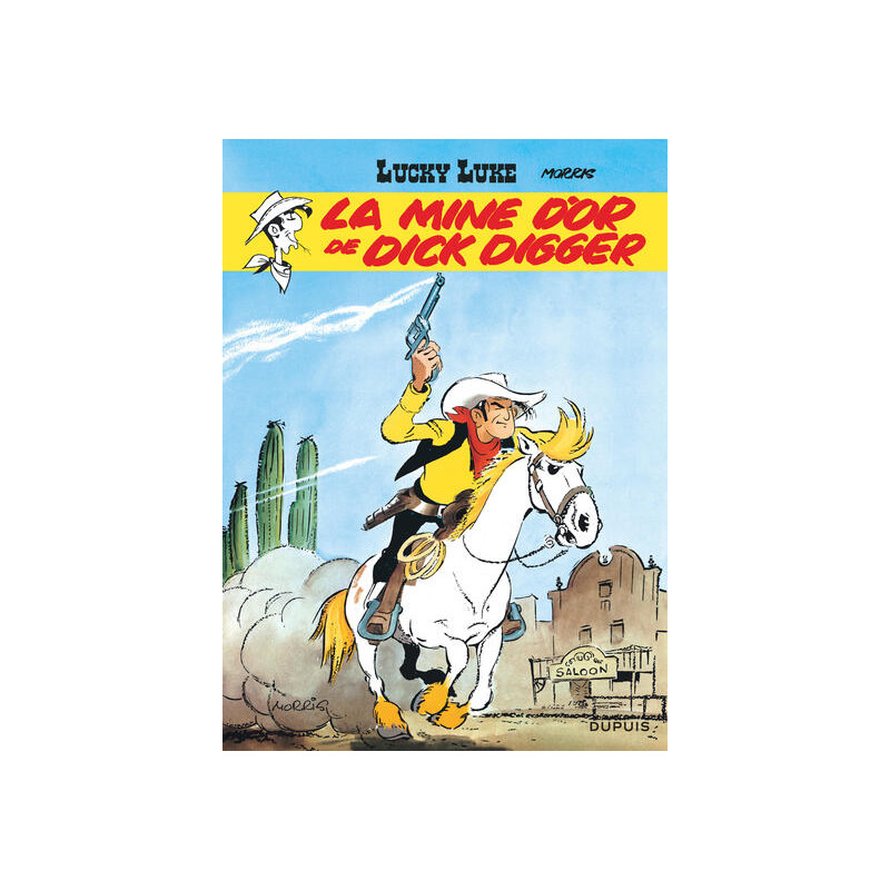 Lucky Luke - Tome 1 - La Mine d’or de Dick Digger