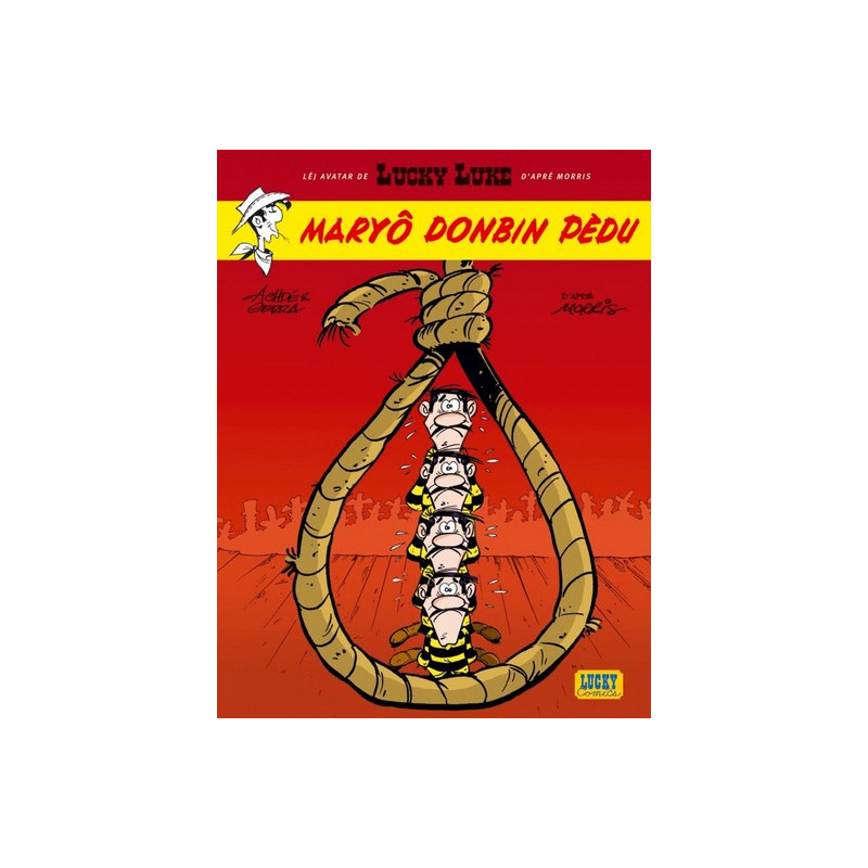 Les Aventures de Lucky Luke d'après Morris - Tome 2 - La Corde au cou
