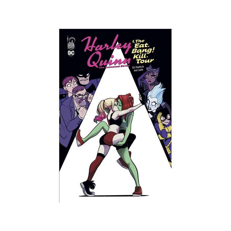 Harley Quinn The Animated Series tome 1 : The Eat. Bang ! Kill. Tour