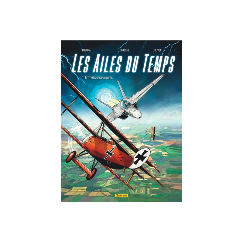 Les Ailes du temps - Tome 1 - Le temps des pionniers