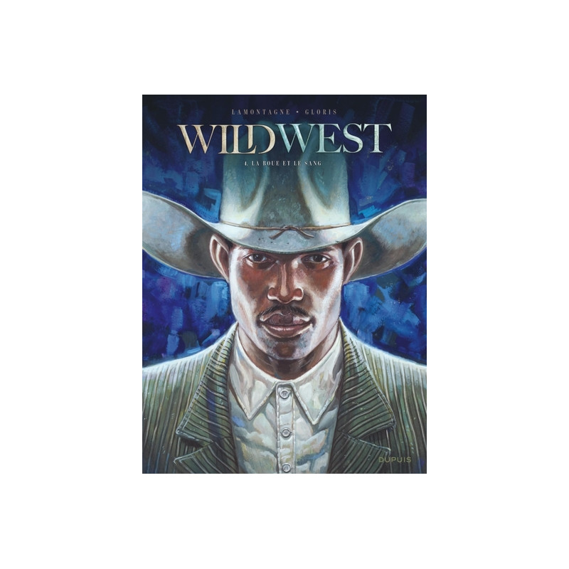 Wild West - Tome 4 - La boue et le sang