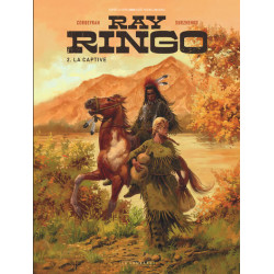 Ray Ringo - Tome 2 - La...