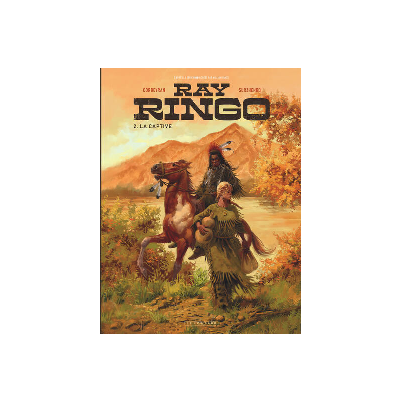 Ray Ringo - Tome 2 - La Captive