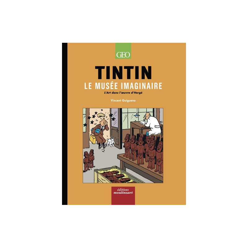 Tintin - Le Musée Imaginaire