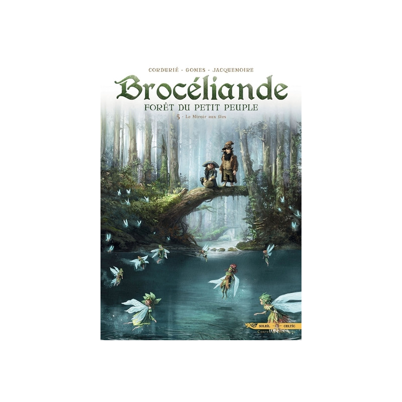 Brocéliande T05 - Le Miroir aux fées