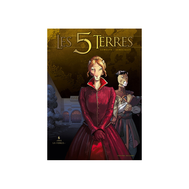 Les 5 Terres T06 - « Pas la force »