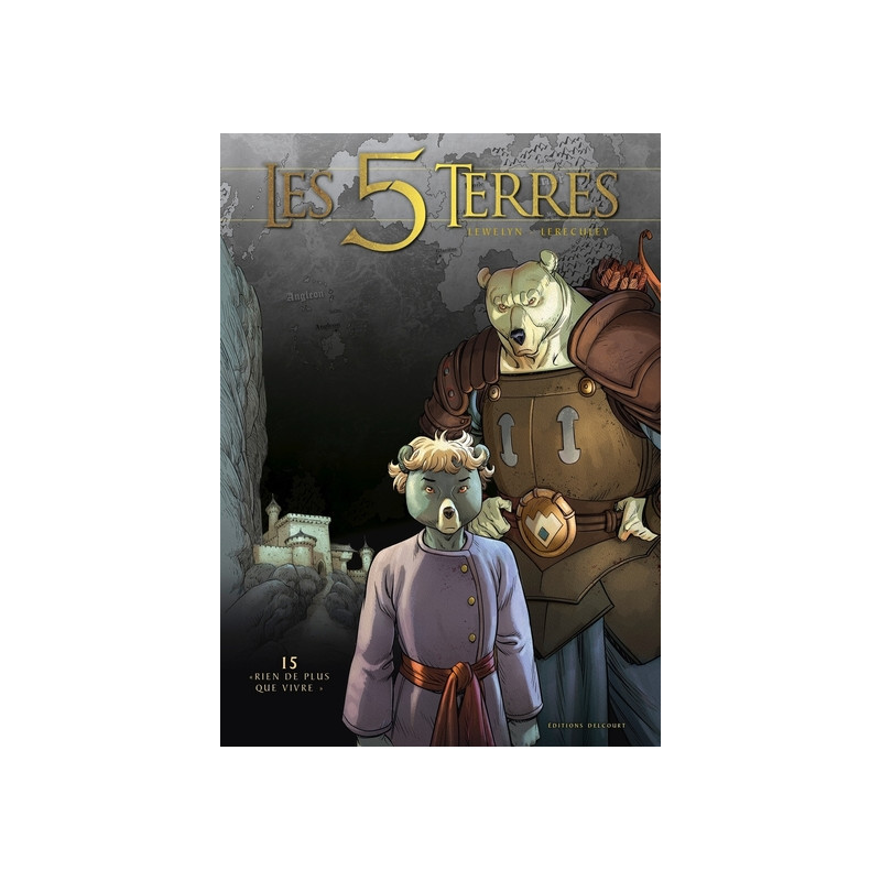 Les 5 Terres T15 - « Rien de plus que vivre »