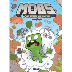 MOBS, La vie secrète des...