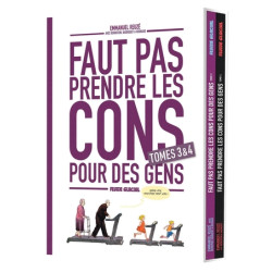 Faut pas prendre les cons...