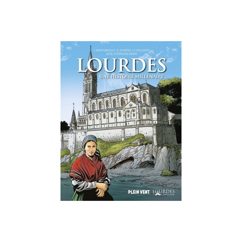 Lourdes, une histoire millénaire