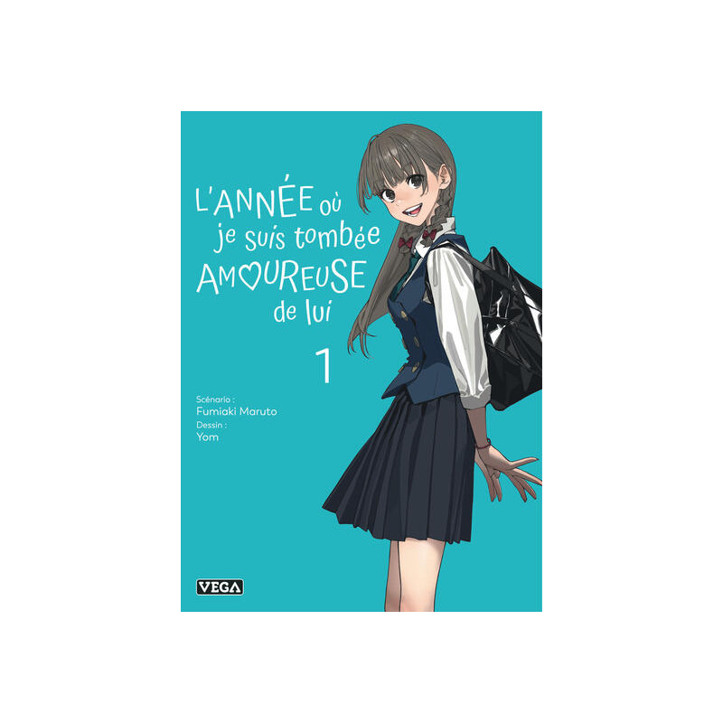 L'année où je suis tombée amoureuse de lui - Tome 1
