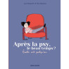 Après la psy, le beau temps ? - Intégrale