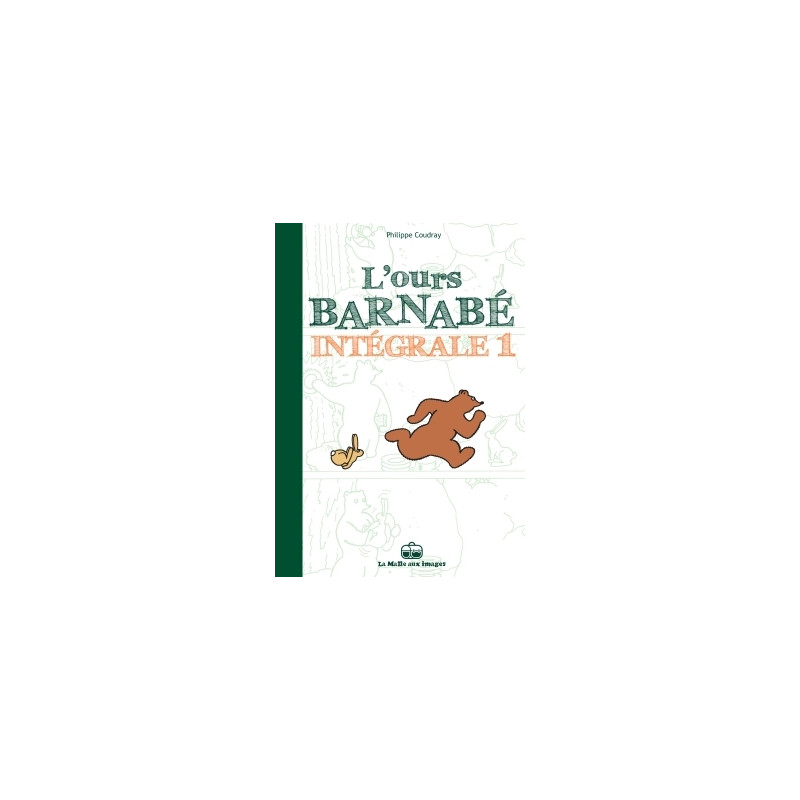 L'Ours Barnabé - Intégrale T1