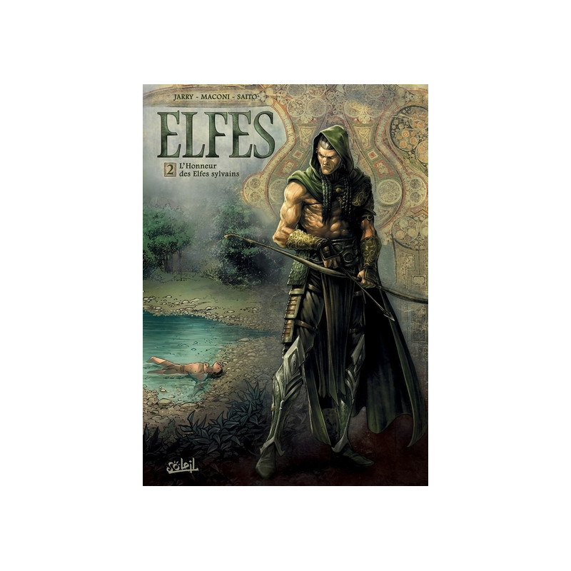 Elfes T02 - L'Honneur des Elfes sylvains