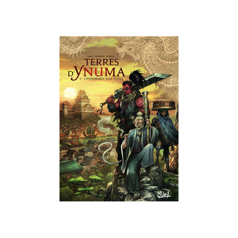 Terres d'Ynuma T03 - L'Honorable juge Wonq