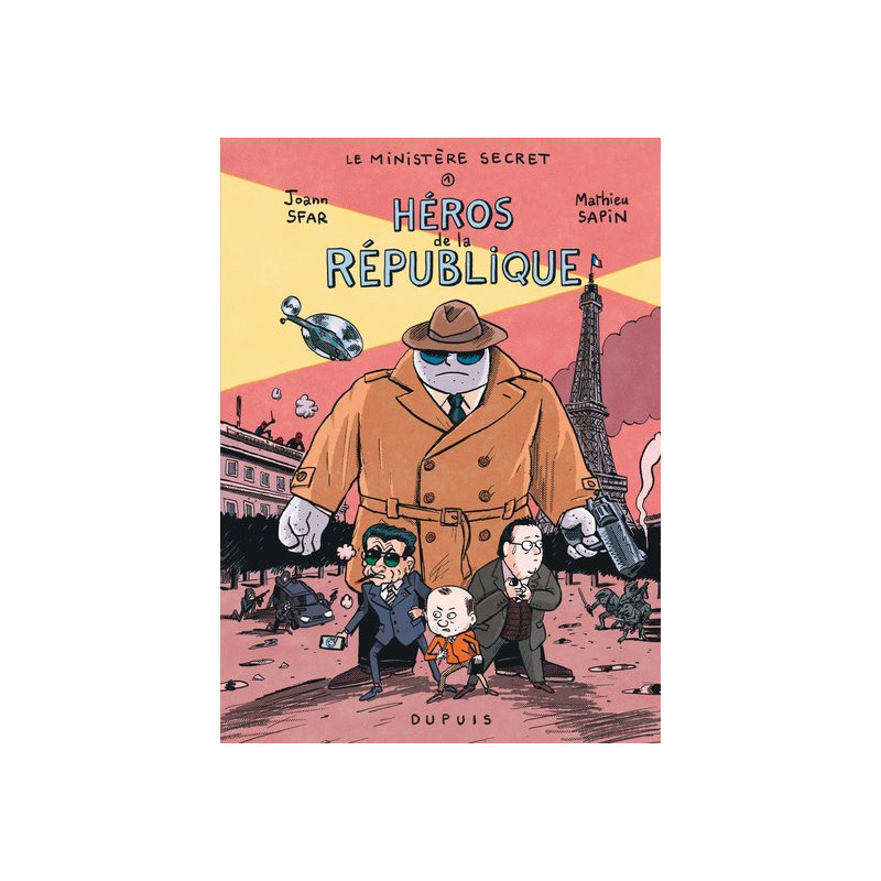 Le Ministère Secret - Tome 1 - Héros de la République
