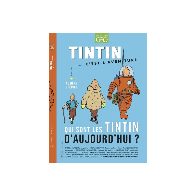 Tintin c'est l'aventure n°25 - Qui sont les Tintin d'aujourd'hui ?