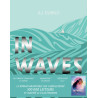In waves