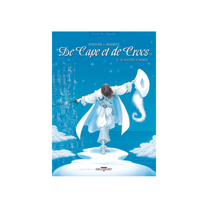 De Cape et de Crocs T08 - Le Maître d'armes