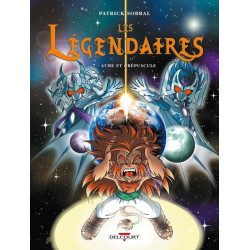 Les Légendaires T07 - Aube...