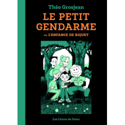 Le petit gendarme ou...