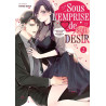 Sous l'emprise de son désir - Tome 02