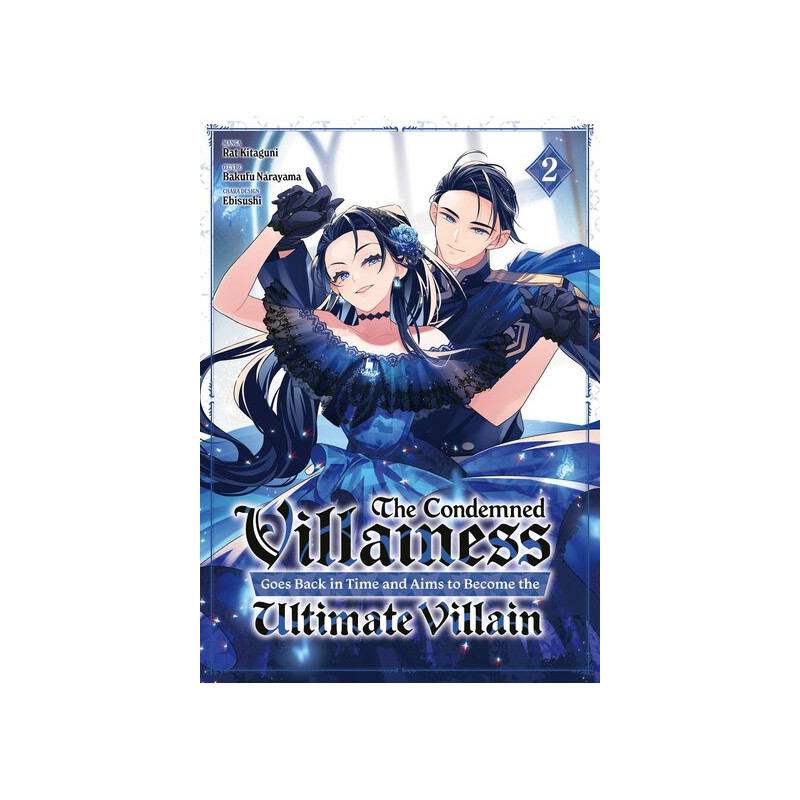 The Condemned Villainess Goes Back in Time - Tome 02
