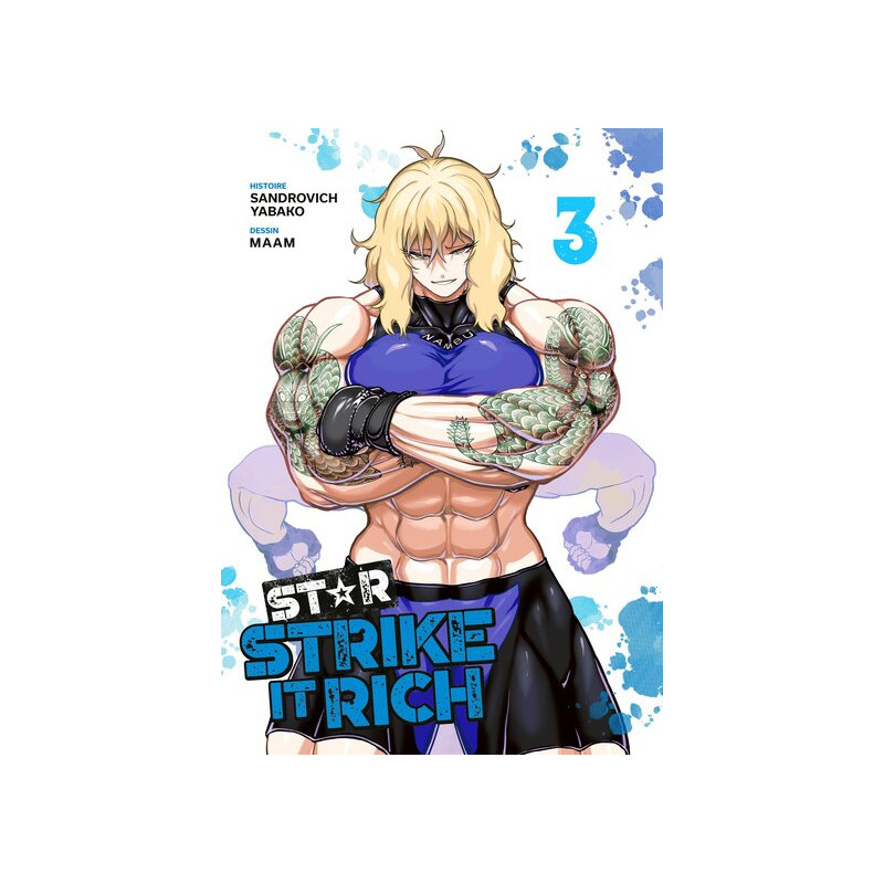 Star: Strike It Rich - Tome 03