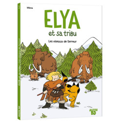 Elya et sa tribu - Tome 01...