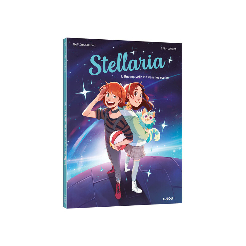 Stellaria - Tome 1 Une nouvelle vie dans les étoiles