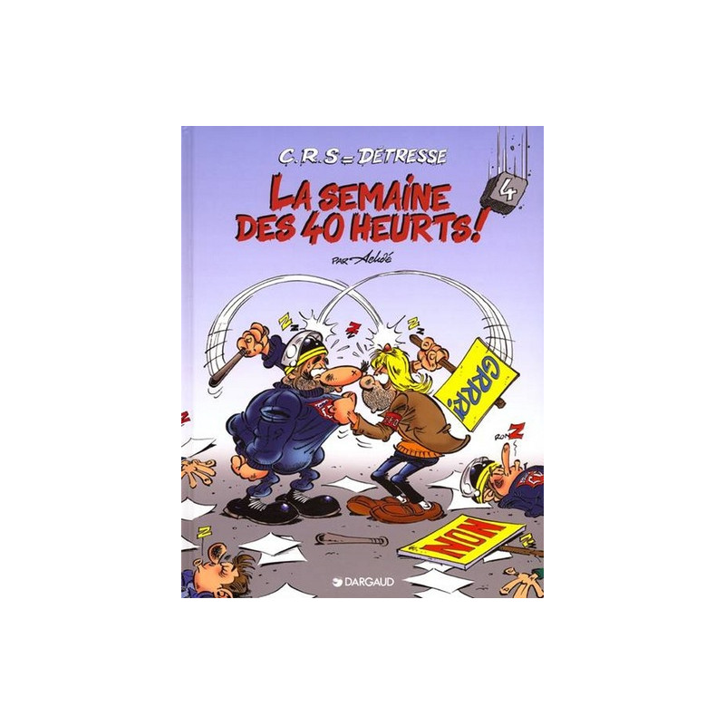 C.R.S  Détresse - Tome 4 - La Semaine des 40 heurts