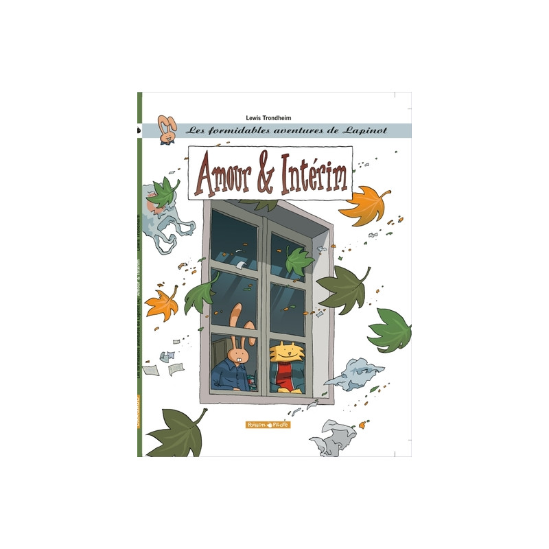 Les Formidables Aventures de Lapinot - Tome 4 - Amour et Intérim