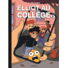 Elliot au collège - Tome 2 - Réseaux et sentiments