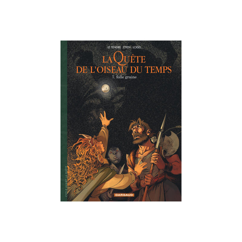 La Quête de l'Oiseau du Temps  - Avant la Quête - Folle Graine