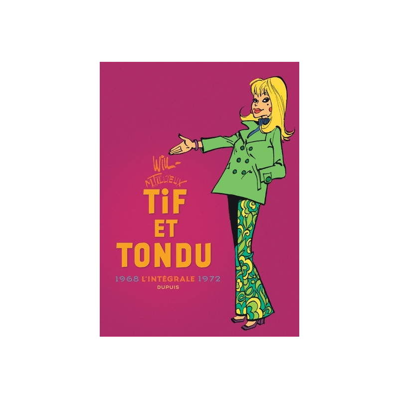 Tif et Tondu - Nouvelle Intégrale - Tome 6 - 1968-1972