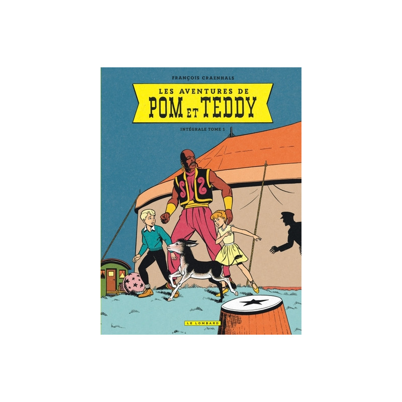Intégrale Pom et Teddy - Tome 1