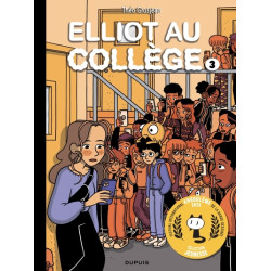 Elliot au collège - Tome 3...