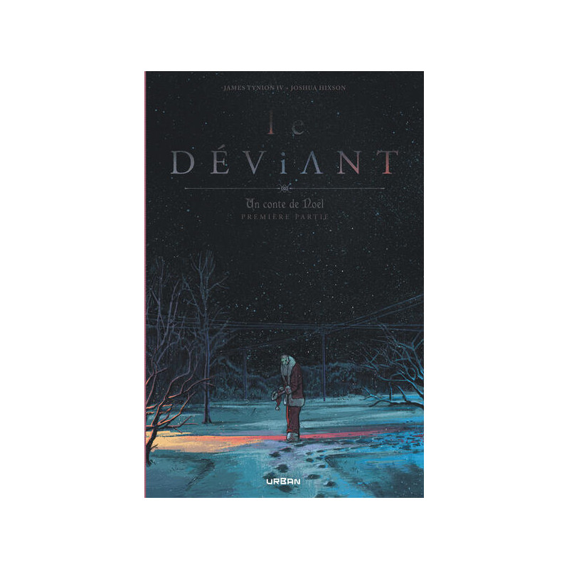 Le Déviant - Un conte de Noël tome 1