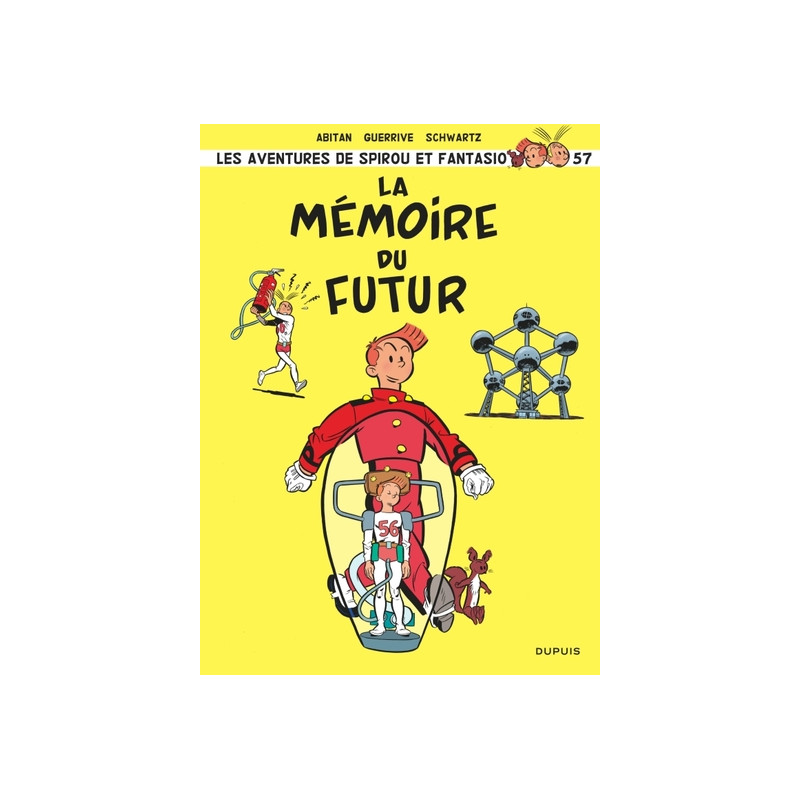Spirou et Fantasio - Tome 57 - La mémoire du futur