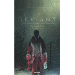 Le Déviant - Un conte de...