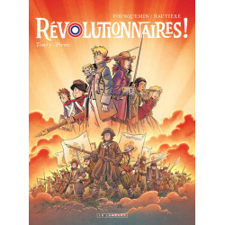 Révolutionnaires !  - Tome...