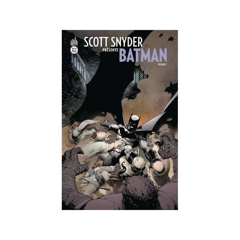 Scott SNYDER présente BATMAN tome 1