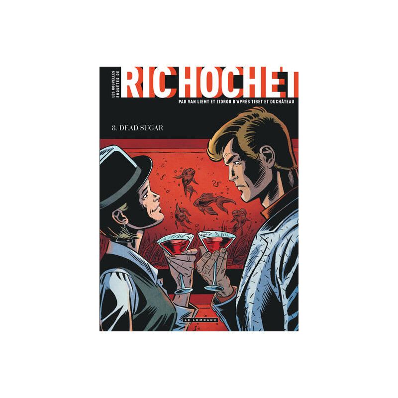 Les Nouvelles Enquêtes de Ric Hochet - Tome 8 - Dead Sugar
