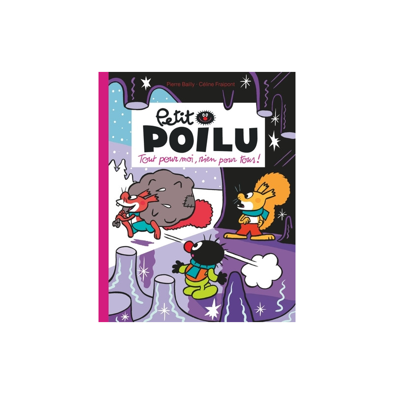 Petit Poilu Poche - Tome 27 - Tout pour moi, rien pour tous !