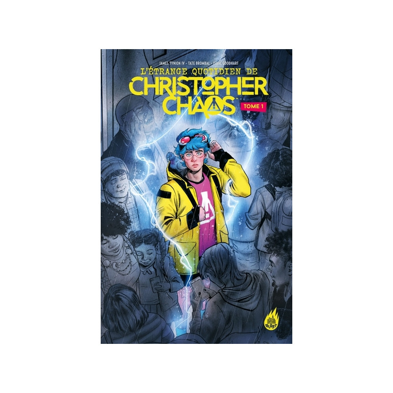 L'Étrange quotidien de Christopher Chaos Tome 1